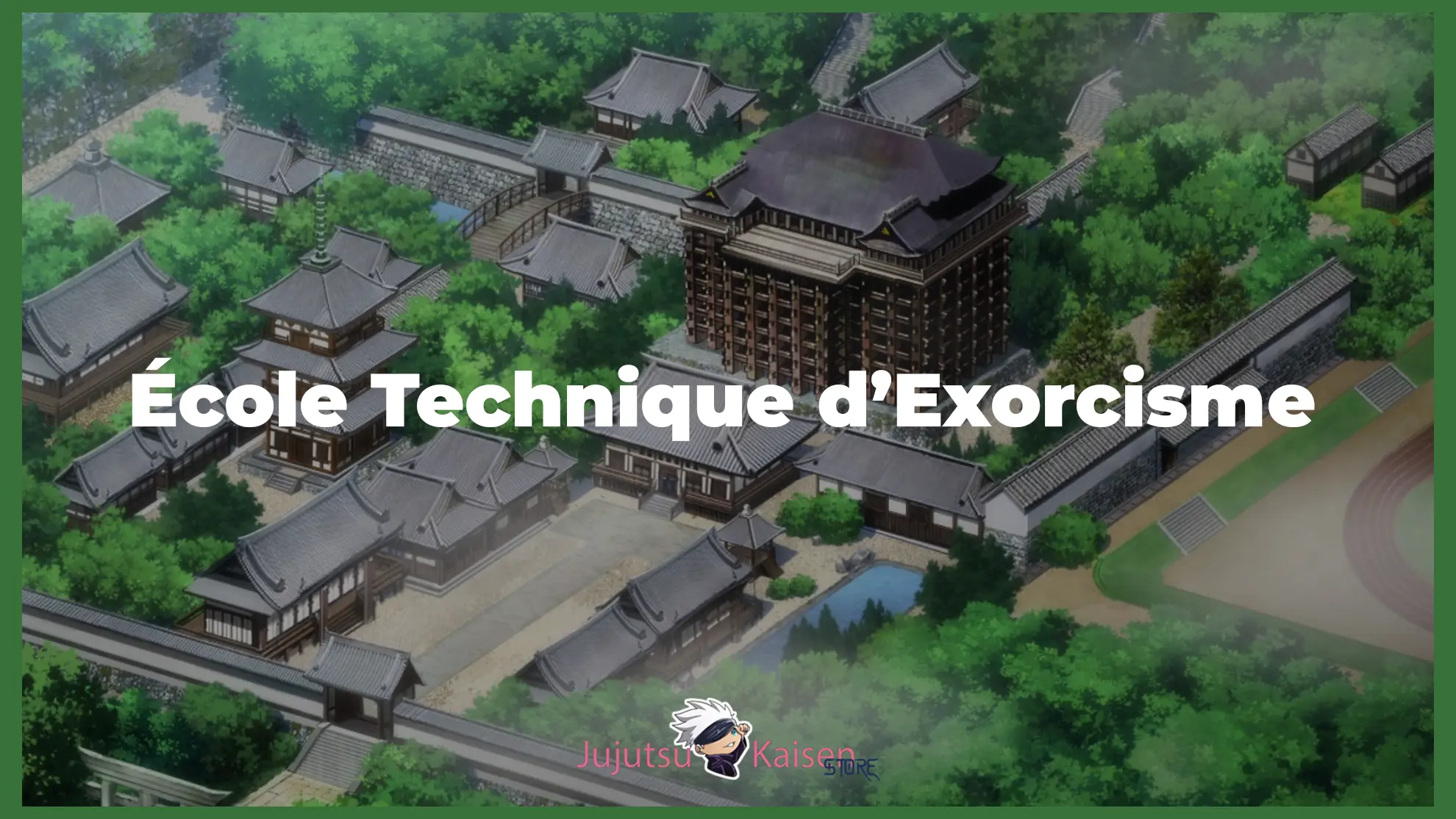 École technique d'exorcisme Jujutsu Kaisen