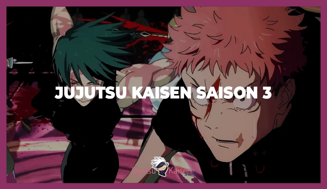 Jujutsu Kaisen saison 3